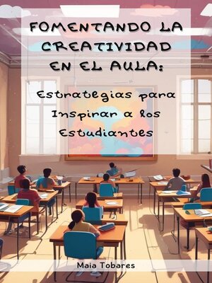 cover image of Fomentando La Creatividad En El Aula